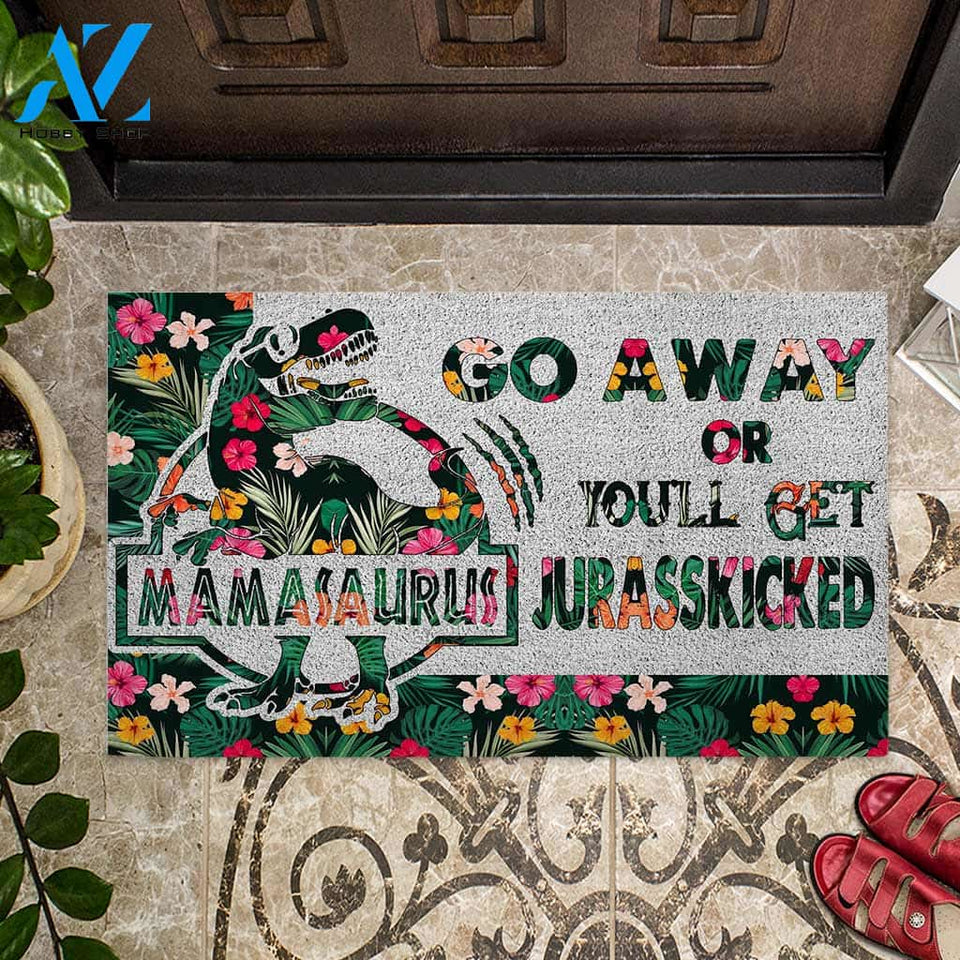 Go Away Or You'll Get Jurasskicked - Dinosaur Doormat