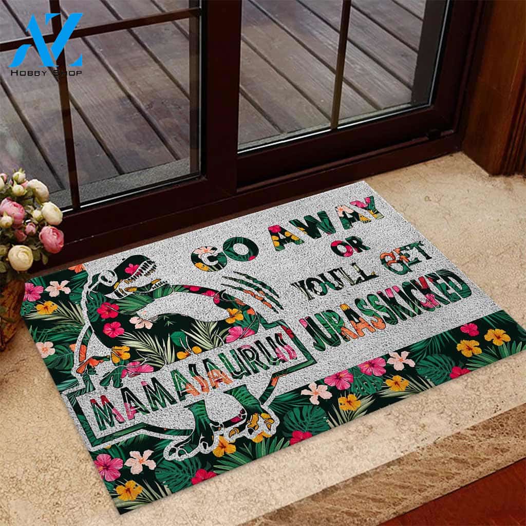Go Away Or You'll Get Jurasskicked - Dinosaur Doormat