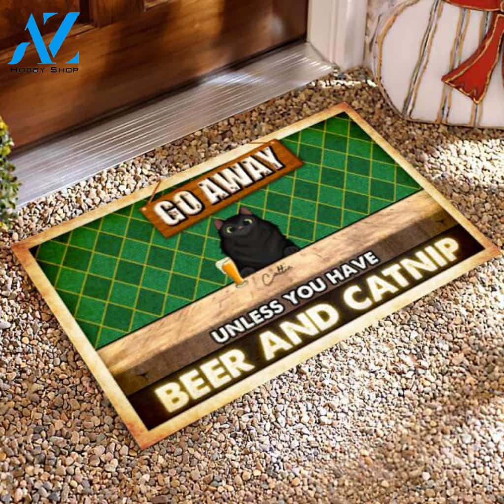 Go Away Unless You Have Beer And Catnip - Doormat