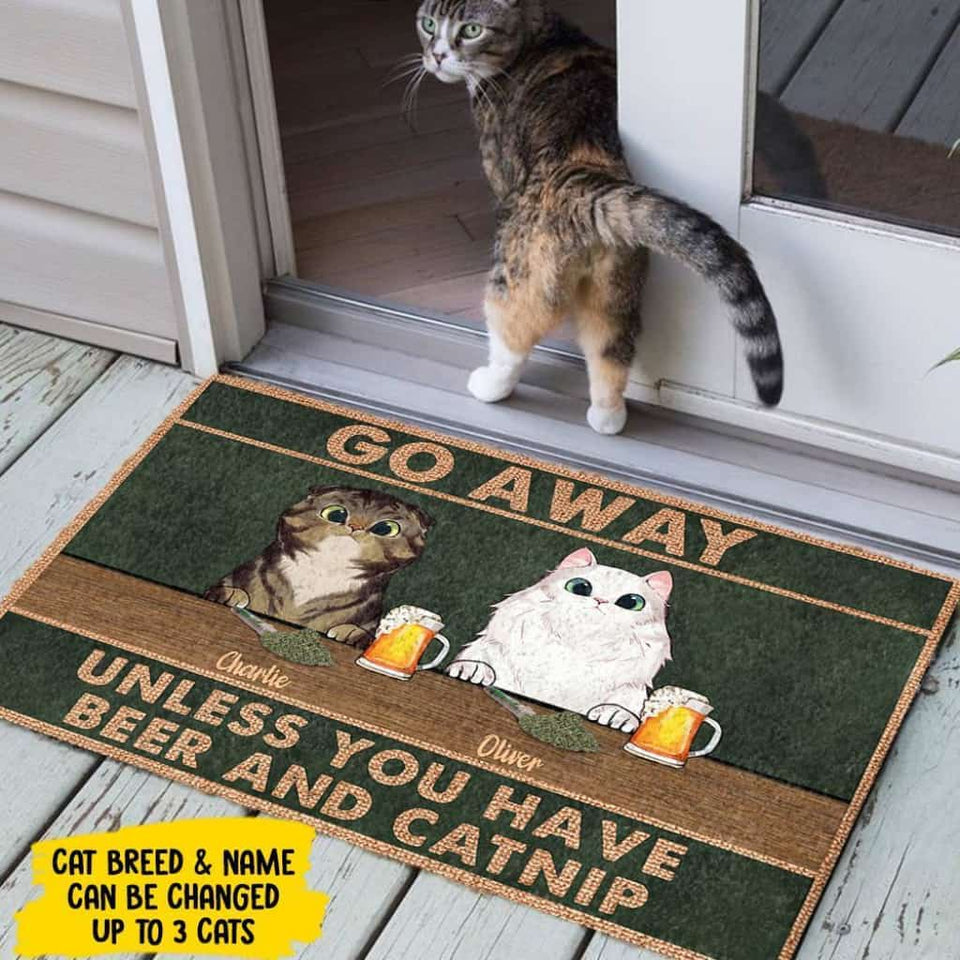 Go Away Unless You Have Beer And Catnip - Funny Personalized Cat Doormat Door
