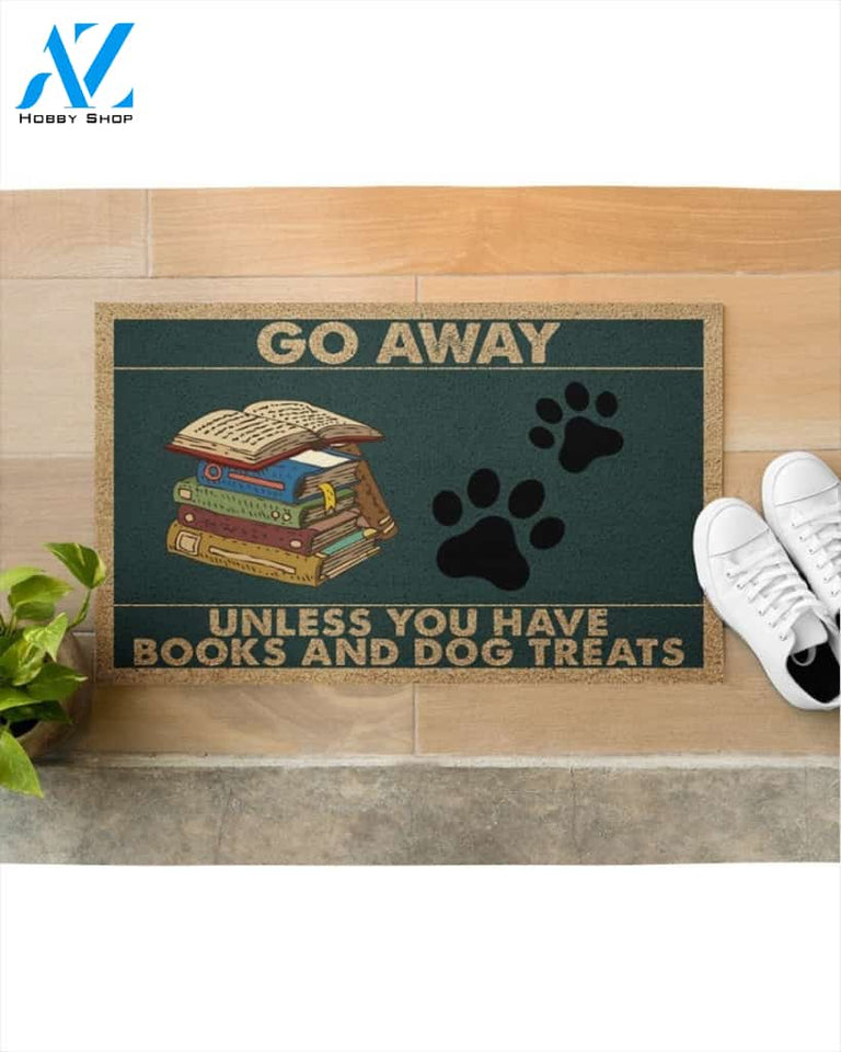 Go Away Unless You Have Books And Dog Treats Doormat Welcome Mat Housewarming Gift Home Decor Funny Doormat Gift For Book Lovers