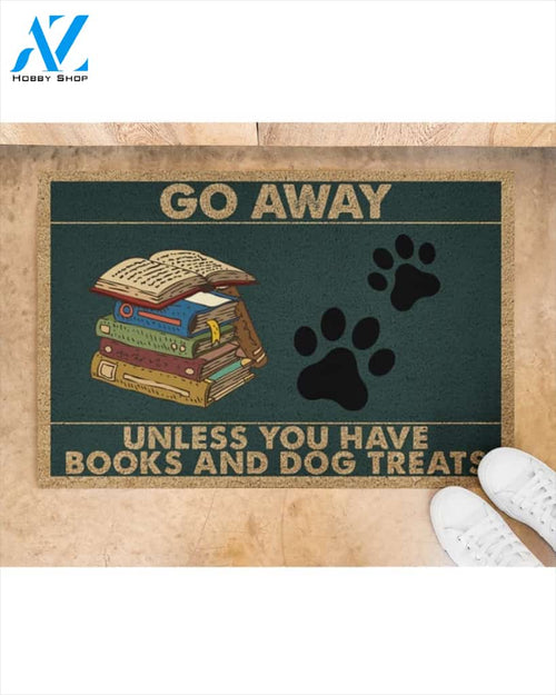 Go Away Unless You Have Books And Dogs Funny Indoor And Outdoor Doormat Warm House Gift Welcome Mat Funny Birthday Gift For Book And Dog Lovers