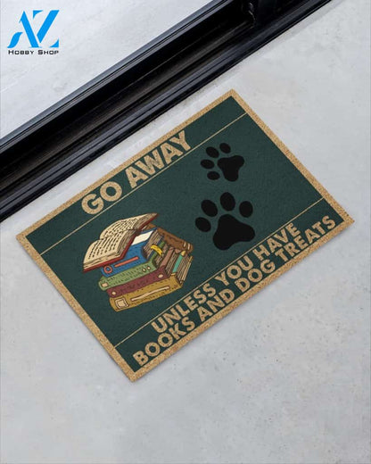 Go Away Unless You Have Books And Dogs Funny Indoor And Outdoor Doormat Warm House Gift Welcome Mat Funny Birthday Gift For Book And Dog Lovers