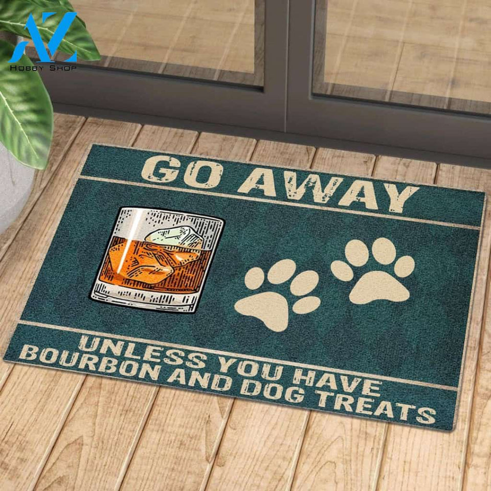 Go Away Unless You Have Bourbon And Dog Treats - Doormat | Welcome Mat | House Warming Gift