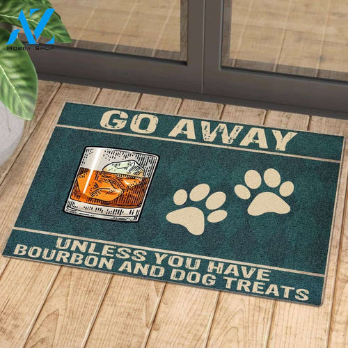 Go Away Unless You Have Bourbon And Dog Treats | Welcome Mat | House Warming Gift