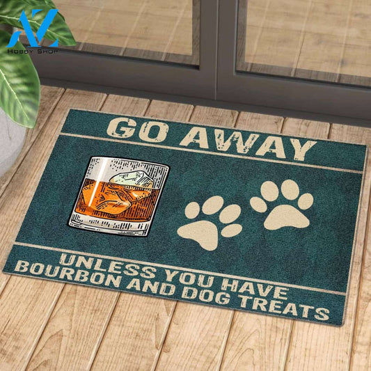 Go Away Unless You Have Bourbon And Dog Treats | Welcome Mat | House Warming Gift