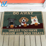 Go Away Unless You Have Burger And Dog Treats Indoor And Outdoor Doormat Warm House Gift Welcome Mat Gift For Dog Lovers Birthday Gift