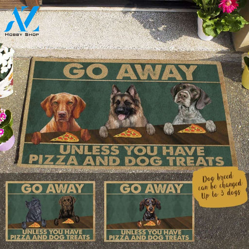 Go Away Unless You Have pizza And Dog Treats Custom Name Printed Doormat Home Decor