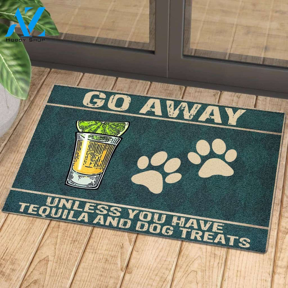 Go Away Unless You Have Tequila And Dog Treats | Welcome Mat | House Warming Gift