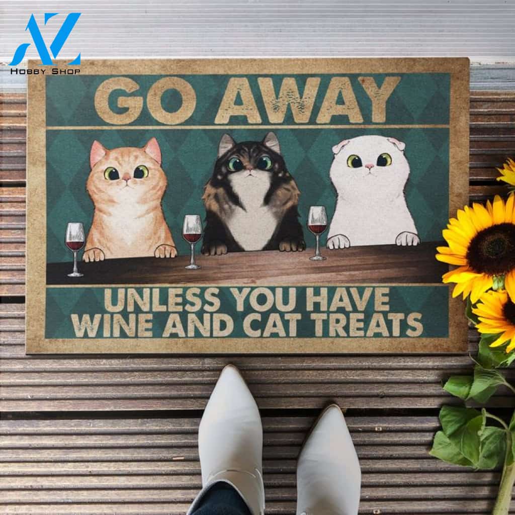 Go Away Unless You Have Wine And Cat Treats Cute Cat Funny Doormat Gift For Cat Lovers Birthday Gift Home Decor Warm House Gift Welcome Mat