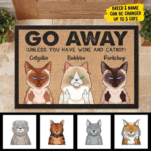 Go Away Unless You Have Wine And Catnip - Funny Personalized Cat Doormat Door