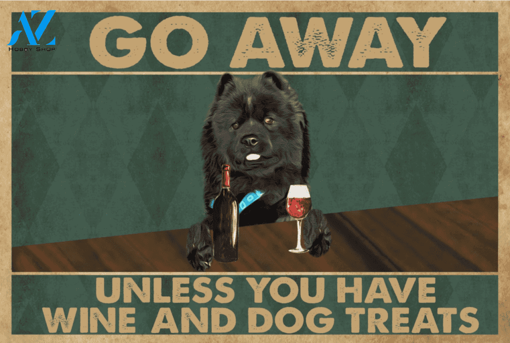 Go Away Unless You Have Wine And Dog Treats Printed Doormat Home Decor