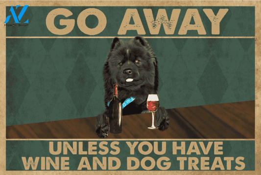 Go Away Unless You Have Wine And Dog Treats Printed Doormat Home Decor