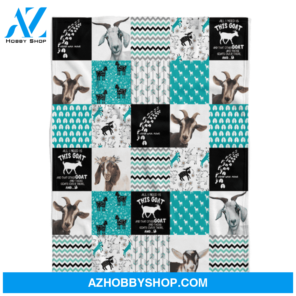 Goat Blanket, All I Need is This Goat