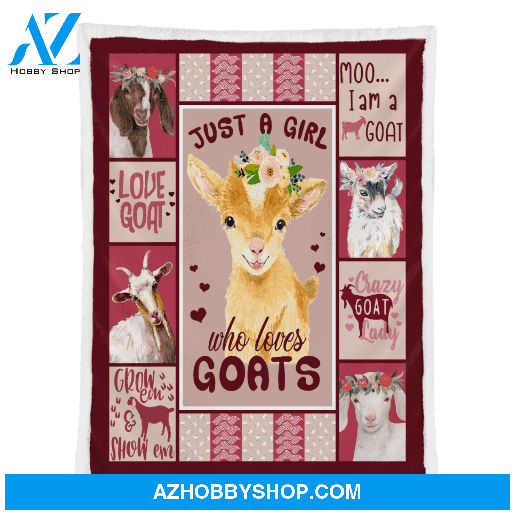 Goat Blanket, Goat Just A Girl Who Loves Goats Throw Sherpa Fleece Blanket