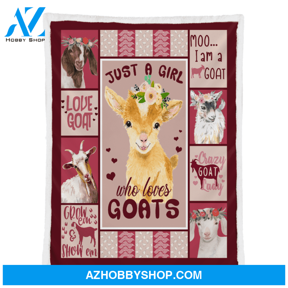 Goat Blanket, Goat Just A Girl Who Loves Goats Throw Sherpa Fleece Blanket