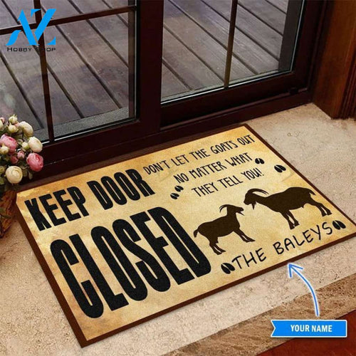 Goat Keep Door Closed Custom Doormat | Welcome Mat | House Warming Gift