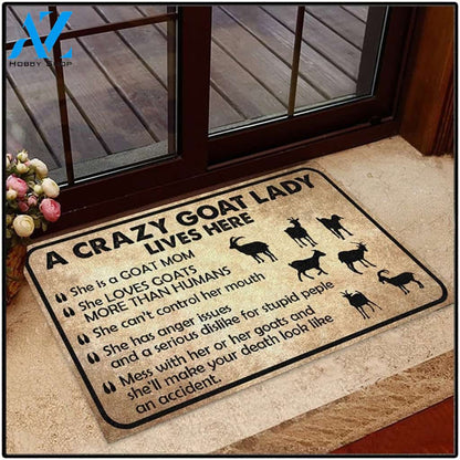 Goat mom A crazy Goat Lady Lives Here Doormat
