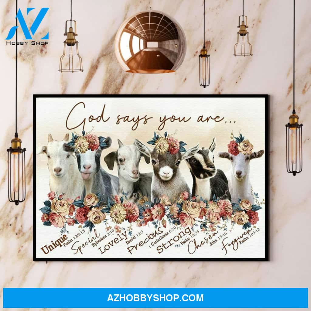 Goats God Says You Are Unique Special Lovely Canvas And Poster, Wall Decor Visual Art
