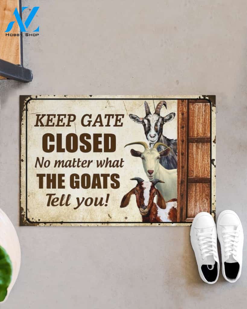 Goats Keep Gate Closed Funny Indoor And Outdoor Doormat Gift For Goat Lovers Birthday Gift Decor Warm House Gift Welcome Mat