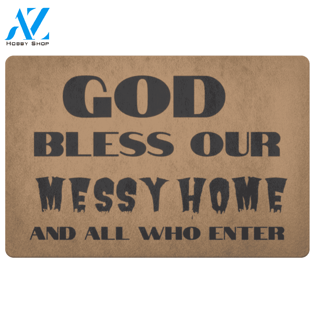 God bless our messy home and all who enter doormat – Hothot-th 190920
