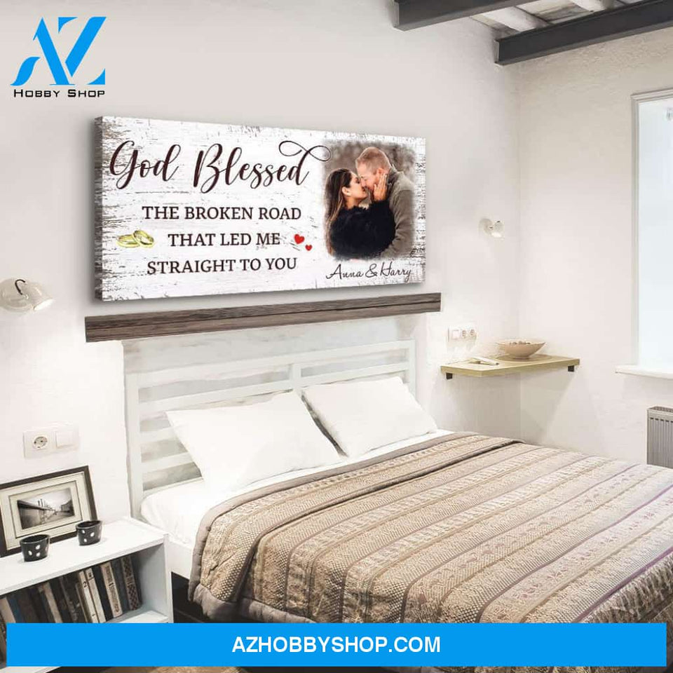God Blessed The Broken Road 2 - Personalized Custom Name Canvas
