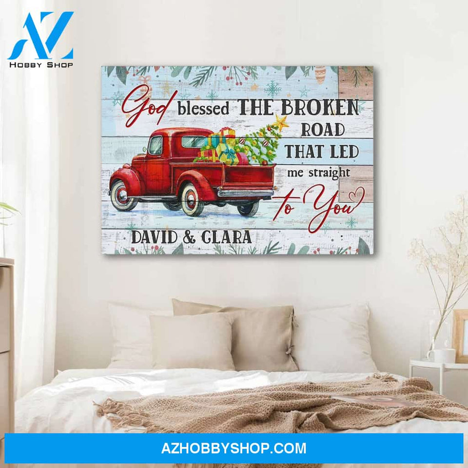 God blessed the broken road Christmas car - Personalized canvas