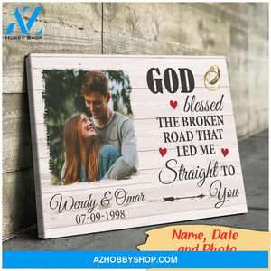 God blessed the broken road - Personalized Canvas
