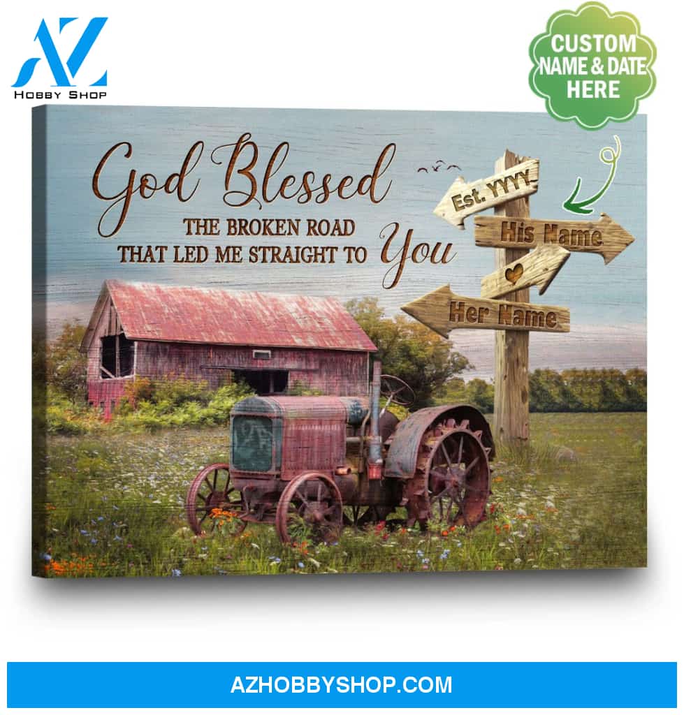 Personalized Canvas, God Blessed The Broken Road That Led Me Straight To You Canvas And Poster, Wall Decor Visual Art 1
