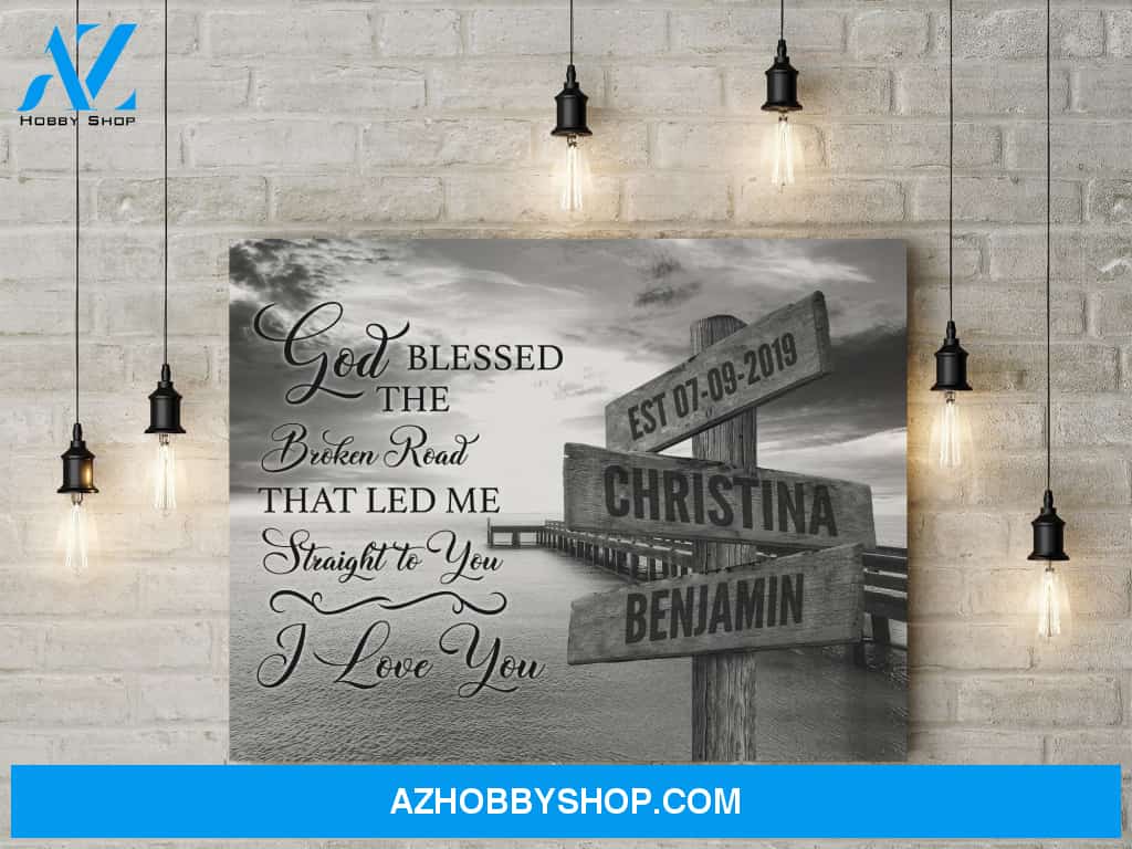God blessed the broken road that let me straight to you - Matte Canvas