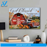 God blessed the broken road that let me straight to you - Personalized canvas