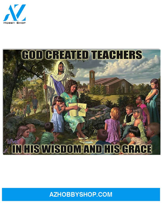God Created Teachers In His Wisdom Easter Canvas Wall Art, Wall Decor Visual Art, Canvas Decor