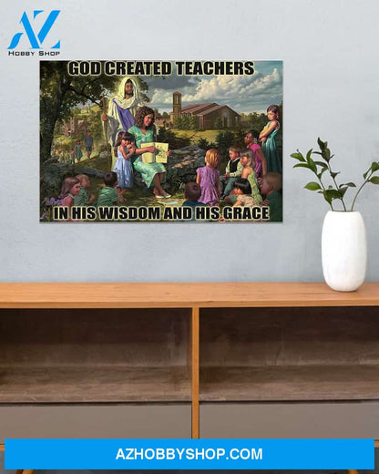 God Created Teachers In His Wisdom Easter Canvas Wall Art, Wall Decor Visual Art, Canvas Decor
