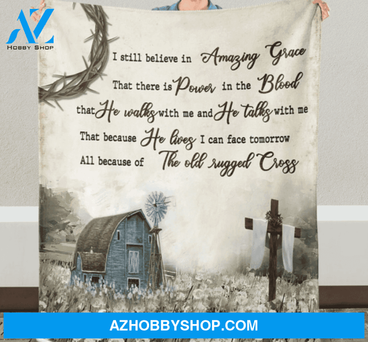 God Fleece blanket - I Still Belive in Amazing Grace, Gift For Family Friends Gift Home Decor Bedding Couch Sofa Soft And Comfy Cozy