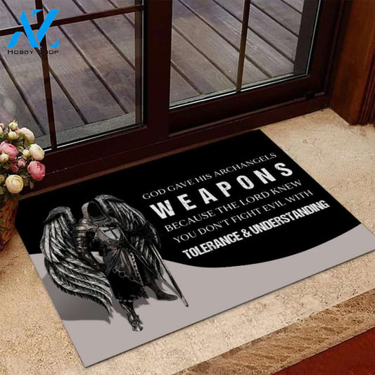 God Gave His Archangels Weapons Because The Lord Door Mats