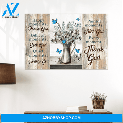 God Jesus Horizontal Canvas Wall Art - God Wall Art - Every Moment, Thank God