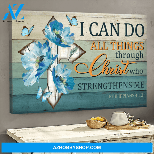 God Jesus Landscape Canvas Wall Art - God Wall Art - Blue Flowers - I Can Do All Things Through Christ Who Strengthens Me
