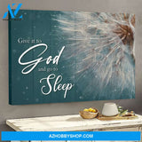 God Landscape Canvas Wall Art - Jesus Canvas Wall Art - Give It To God And Go To Sleep