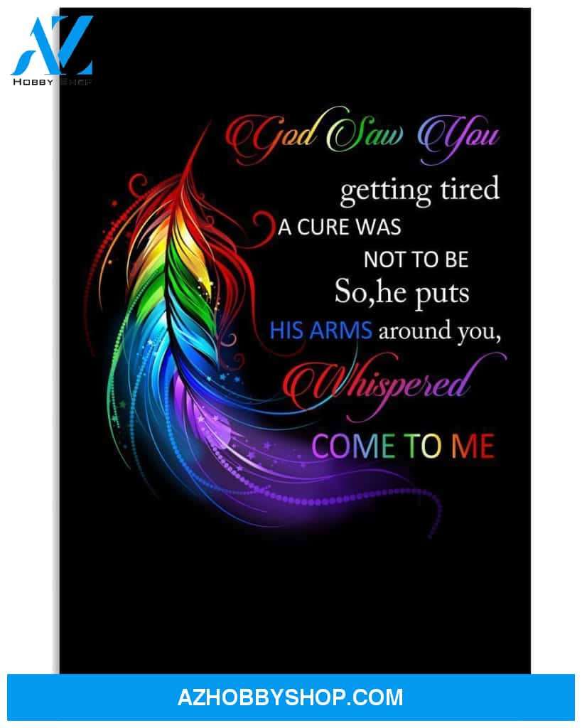 God Saw You Getting Tired Whispered Come To Me Canvas And Poster Wall Decor Visual Art Mother's Day Gift