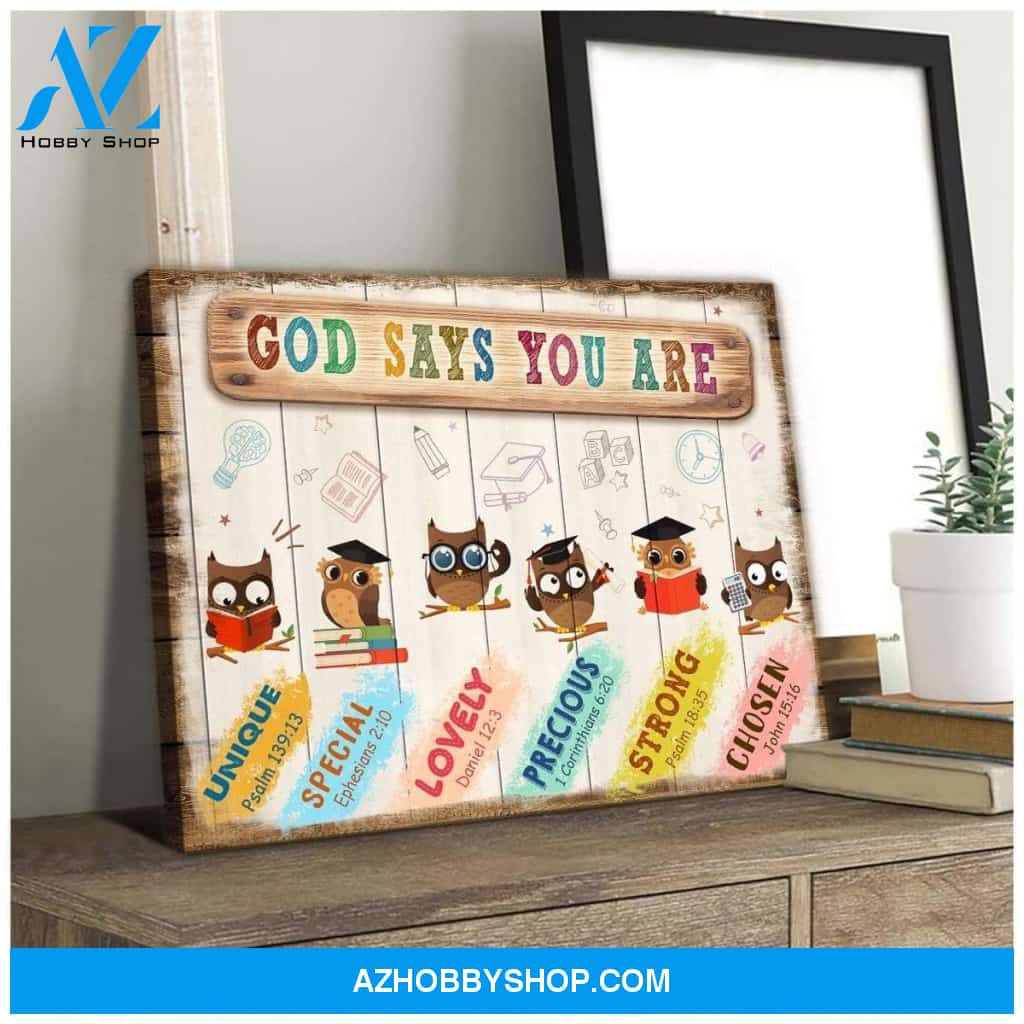 God Say You Are Classroom Wall Art Canvas