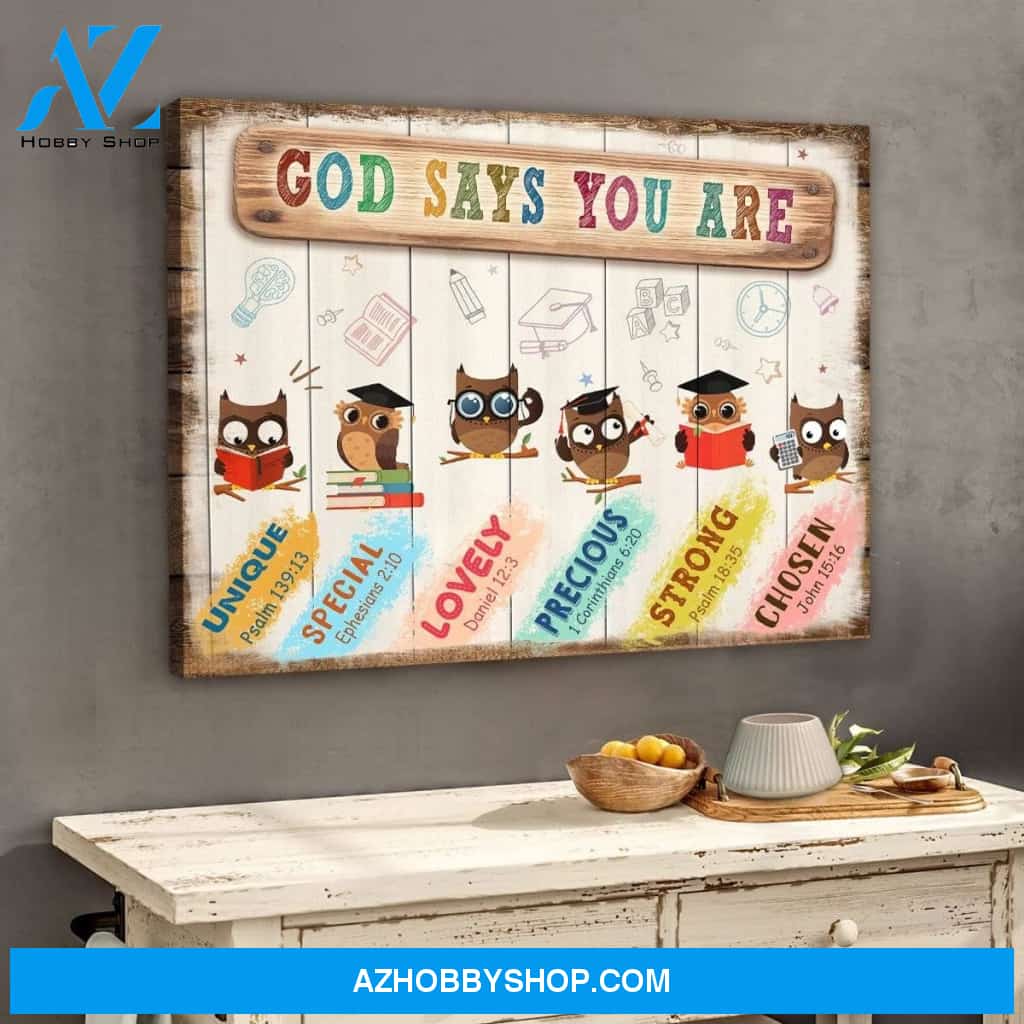 God Say You Are Classroom Wall Art Canvas