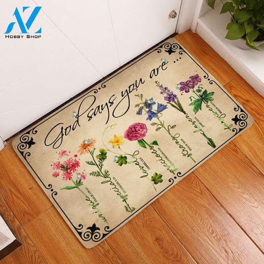 God Says You Are - Flowers Doormat | Welcome Mat | House Warming Gift | Christmas Gift Decor
