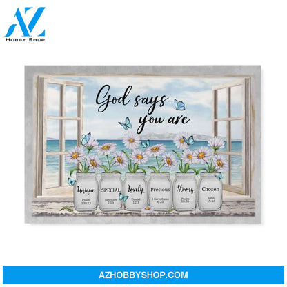 God says you are Matte Canvas (1.25") 36x24 24x16 14x11