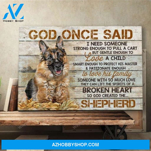 God sent me my German shepherd - Landscape Canvas Prints - Wall Art