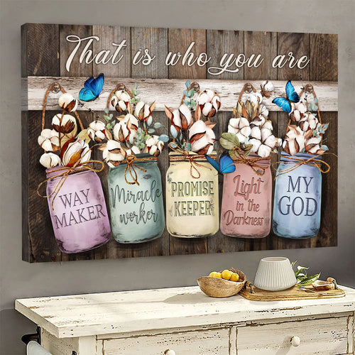 Cotton flower painting Wooden door Jesus That is who you are - Matte Canvas