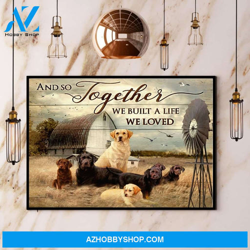 Golden Retriever And So Together We Built The Life We Loved Canvas And Poster, Wall Decor Visual Art
