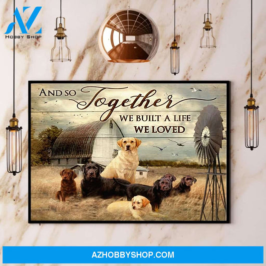 Golden Retriever And So Together We Built The Life We Loved Canvas And Poster, Wall Decor Visual Art