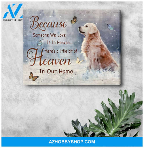Ohcanvas Golden Retriever Because Someone We Love Is In Heaven Canvas Wall Art Decor