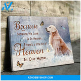 Golden Retriever Because Someone We Love Is In Heaven Canvas Wall Art Decor