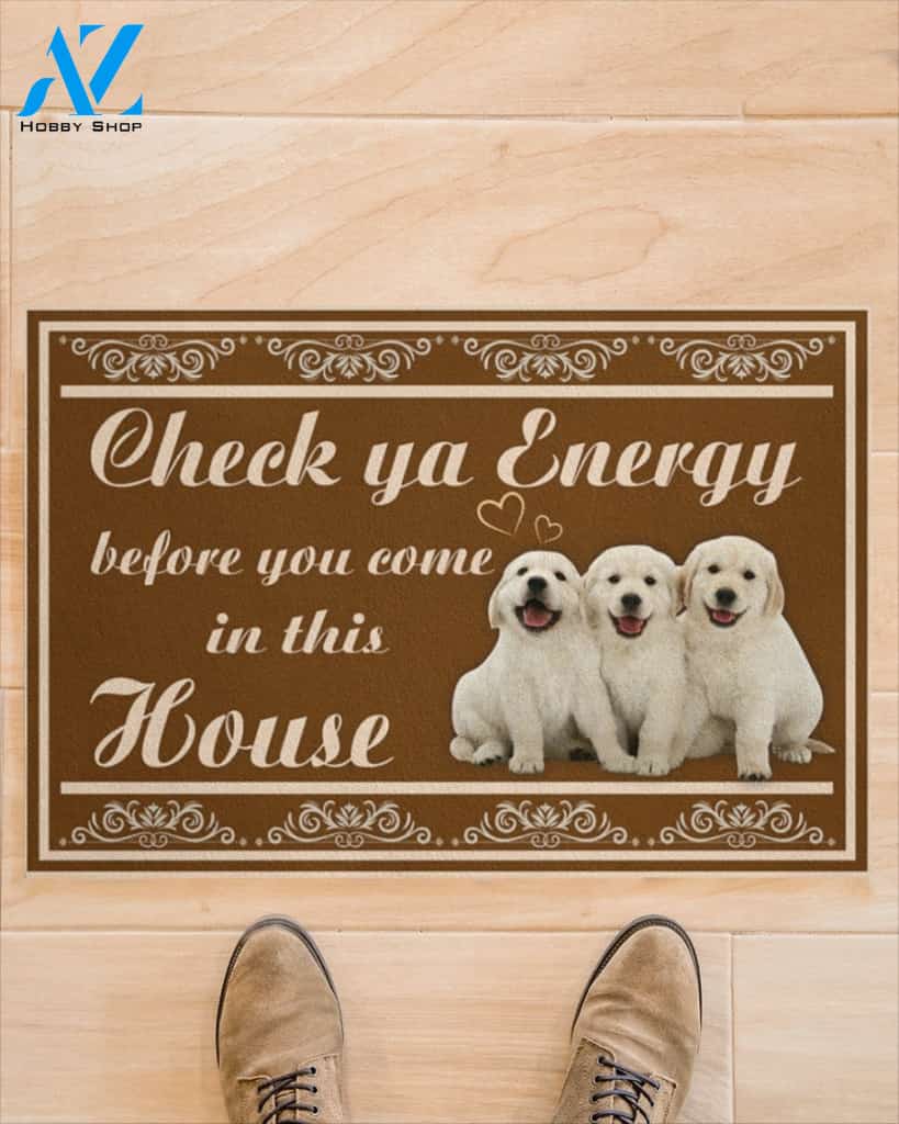Golden Retriever Check Ya Energy Before You Come In This House Funny Doormat Gift For Dog Lovers Birthday Gift Home Decor Warm House Gift Welcome Mat